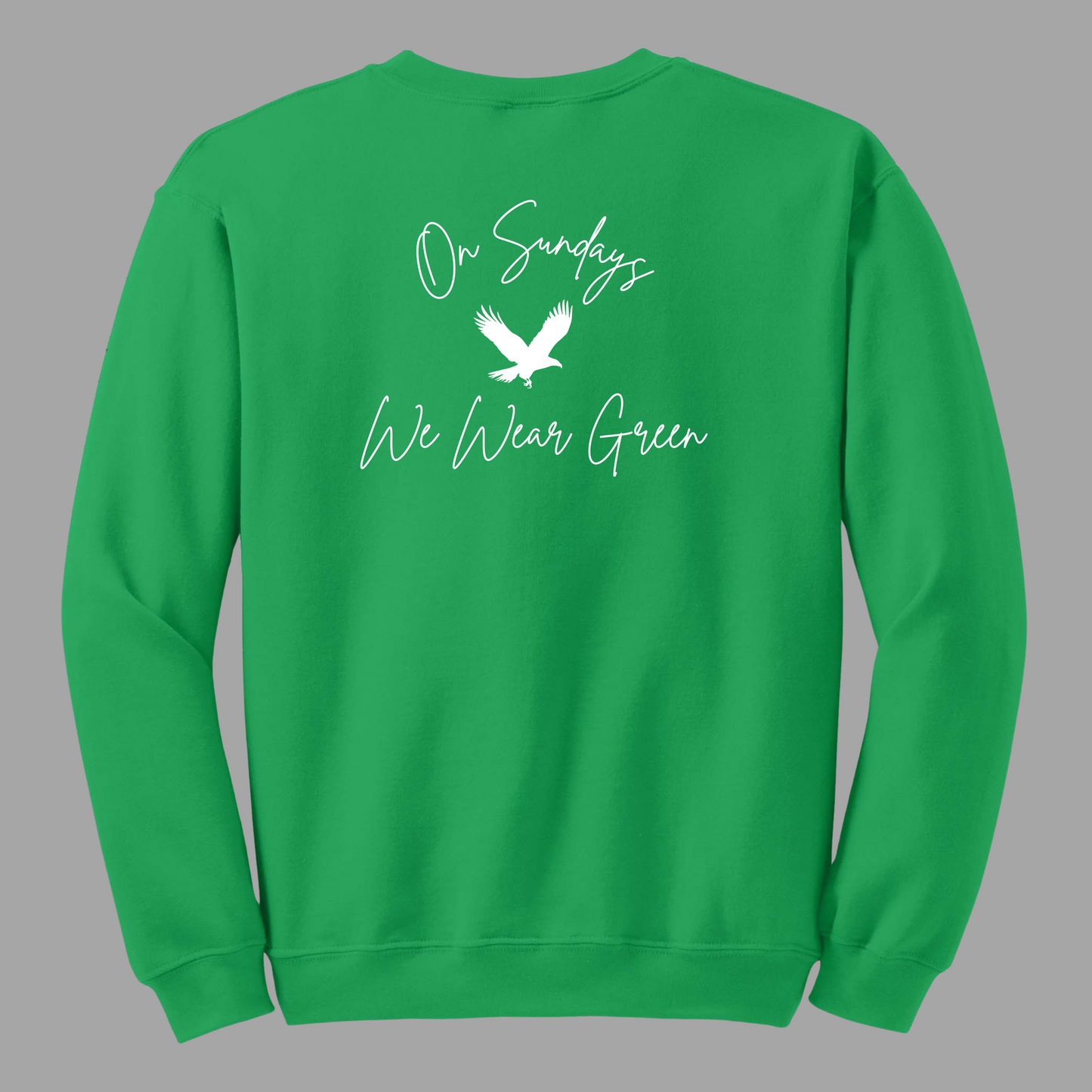On Sundays We Wear Green Women's Crewneck