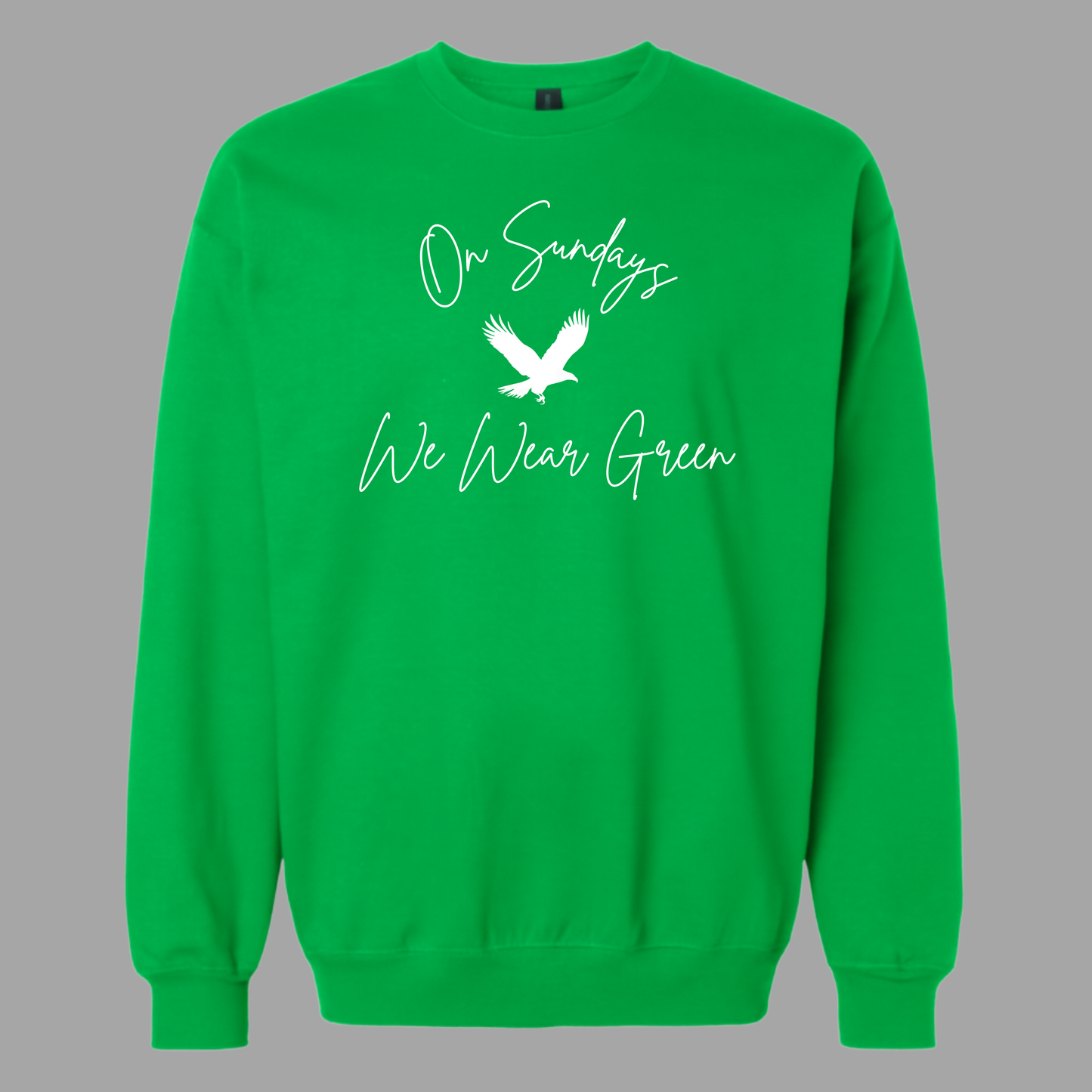 On Sundays We Wear Green Women's Crewneck
