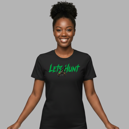 Let's Hunt Tee