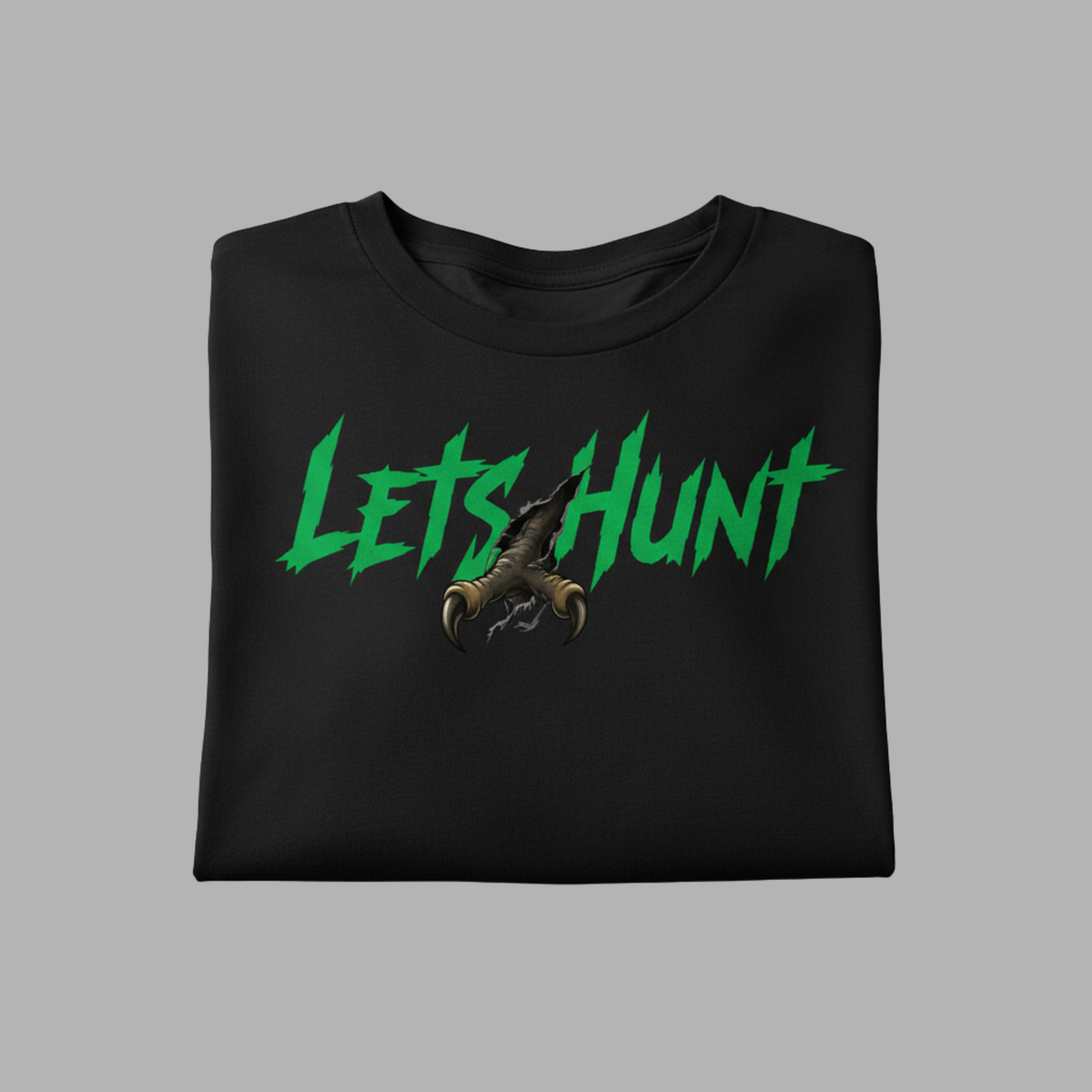 Let's Hunt Tee