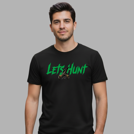 Let's Hunt Tee